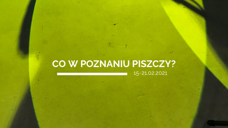 Co w Poznaniu piszczy?