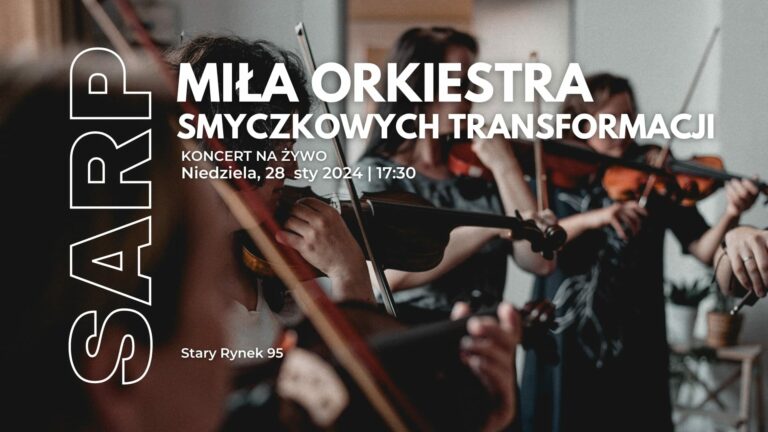 Miła Orkiestra Smyczkowych Transformacji 