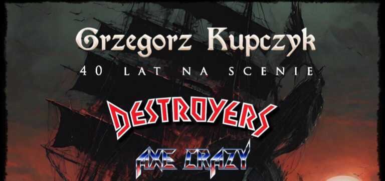 Grzegorz Kupczyk + Destroyers, Axe Crazy