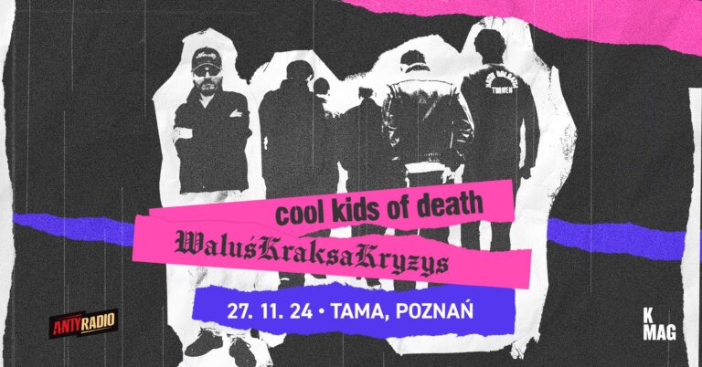 Cool Kids of Death & WaluśKraksaKrzyzys