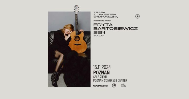 Edyta Bartosiewicz „Sen” – 30 lat