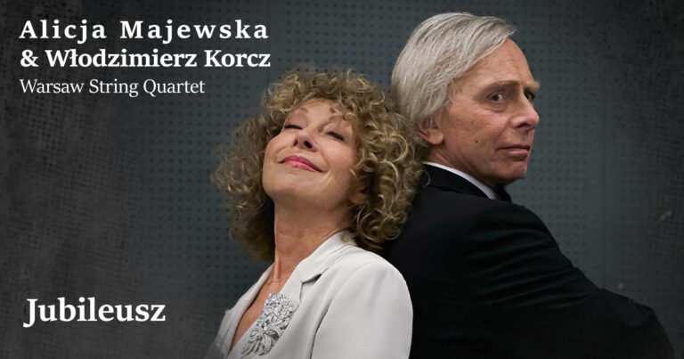 Alicja Majewska i Włodzimierz Korcz: „Jubileusz”