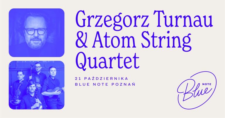 Grzegorz Turnau & Atom String Quartet