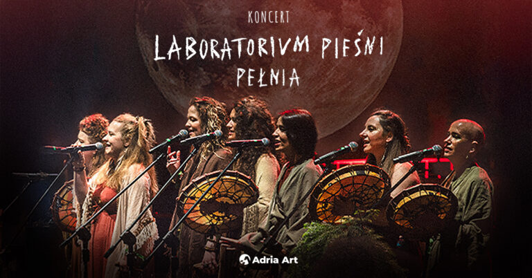Laboratorium Pieśni – Pełnia