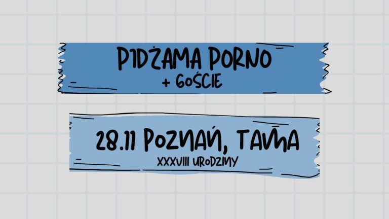 Pidżama Porno XXXVIII urodziny