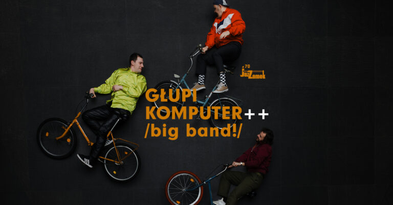 Głupi Komputer ++ (big band!)