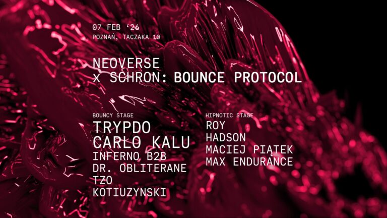 NEOVERSE X SCHRON presents BOUNCE PROTOCOL