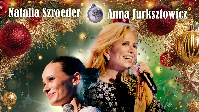 Natalia Szroeder & Anna Jurksztowicz