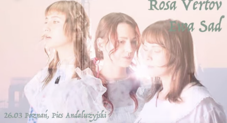 Rosa Vertov & Ewa Sad