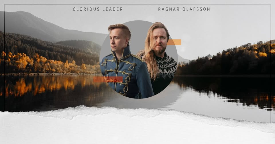 Ragnar Ólafsson & Glorious Leader