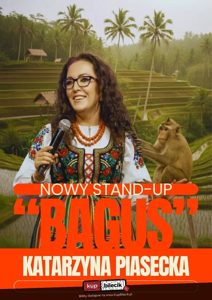 Katarzyna Piasecka: „BAGUS”