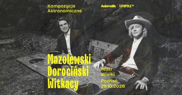 Mazolewski / Dorociński – Witkacy