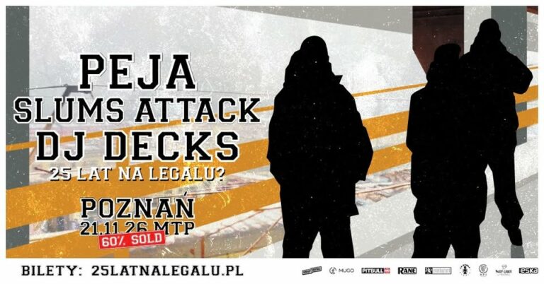 PEJA × DJ DECKS × SLUMS ATTACK – 25 LAT NA LEGALU?