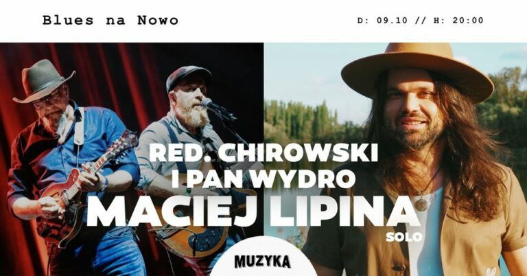 Maciej Lipina solo & Red. Chirowski & Pan Wydro