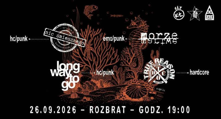 Nic Śmiesznego & Long Way To Go & Morze Martwe & True Reason