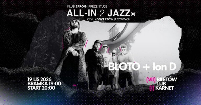 All-in 2 Jazz: BŁOTO & ION D