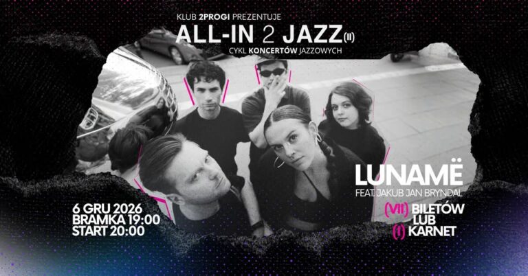 All-in 2 Jazz: Luname ft. Jakub Jan Bryndal