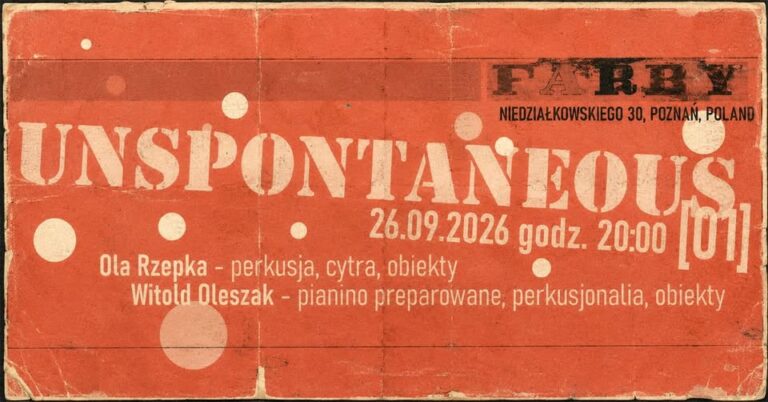 UNSPONTANEOUS: Ola Rzepka & Witold Oleszak