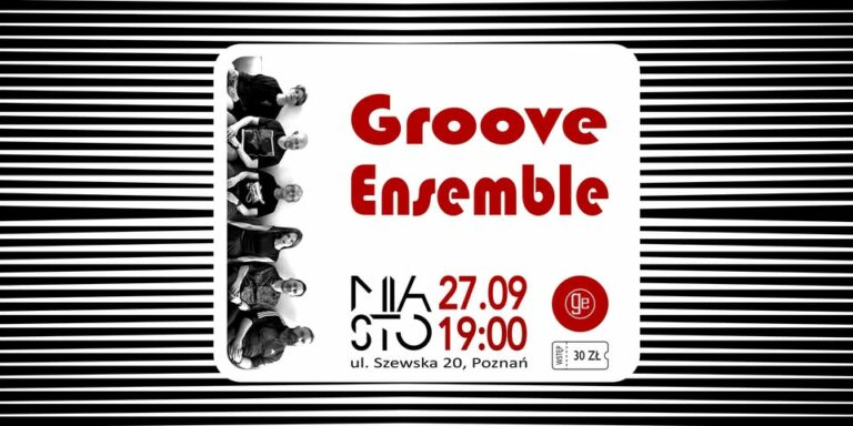 Groove Ensemble w Mieście!