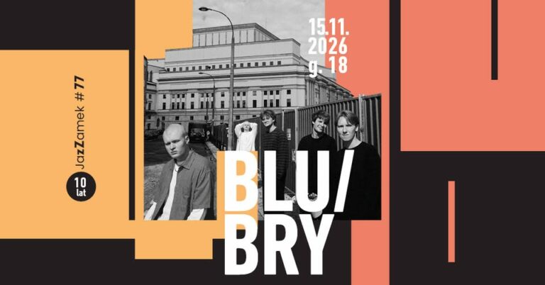 JazZamek #77: Blu/Bry